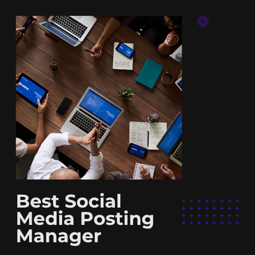 9+ Best Social Media Posting Manager Platforms for Teams in 2026